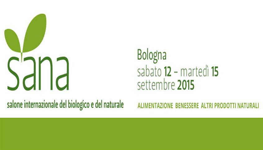 SANA a Bologna dal 12 al 15 Settembre SANA a Bologna dal 12 al 15 Settembre